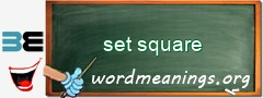 WordMeaning blackboard for set square